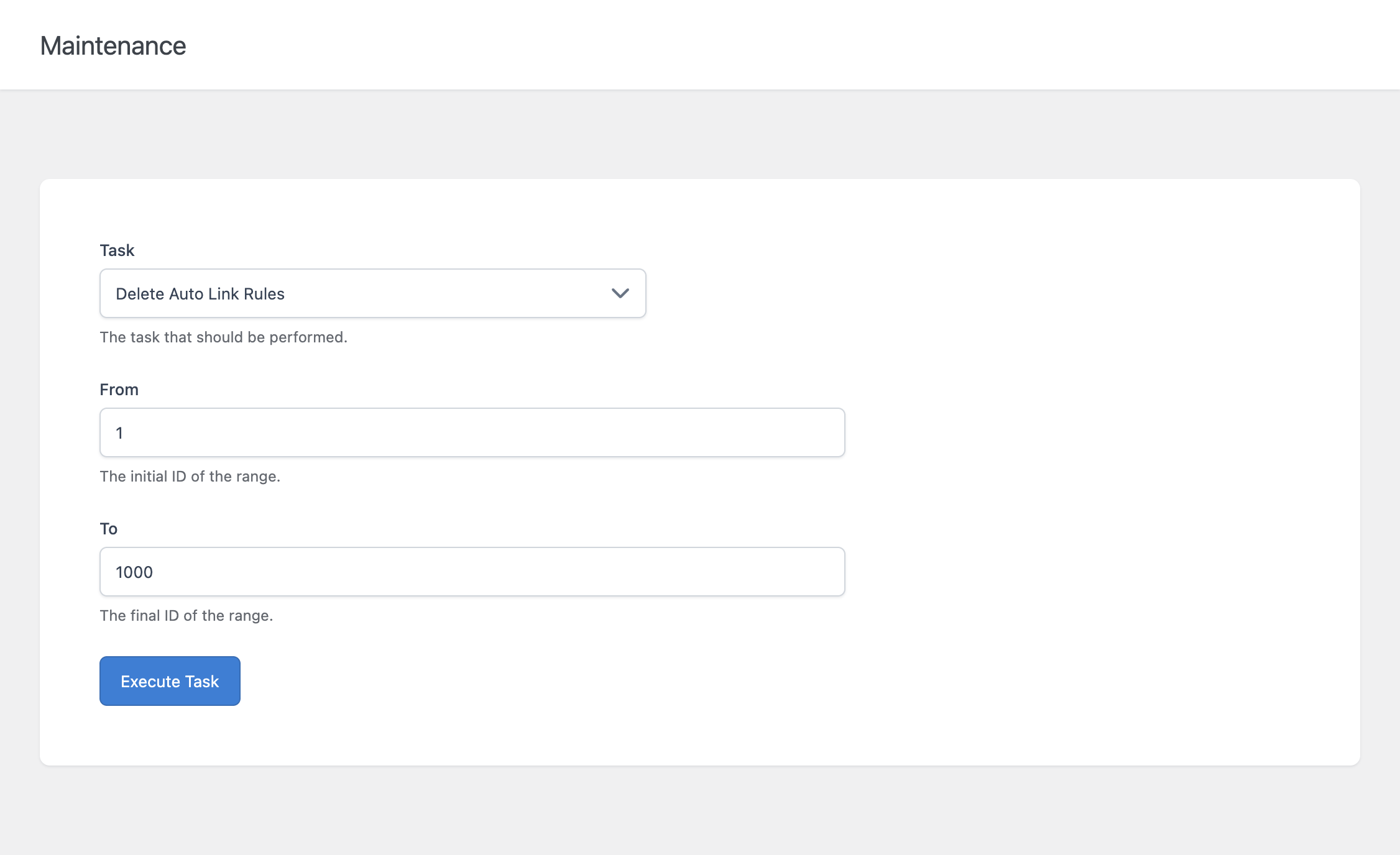 The Maintenance menu showing the Task dropdown, the From and To fields, and the Execute Task button.